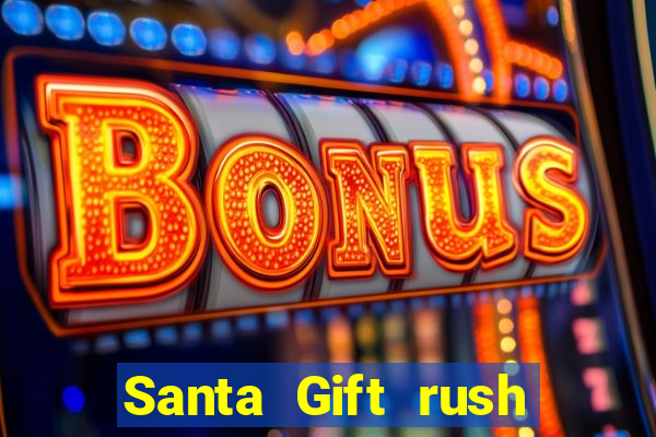 Santa Gift rush demo santa's